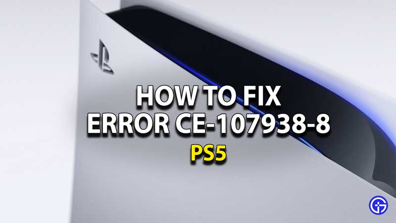 How-To-Fix-PS5-Error-CE-107938-8