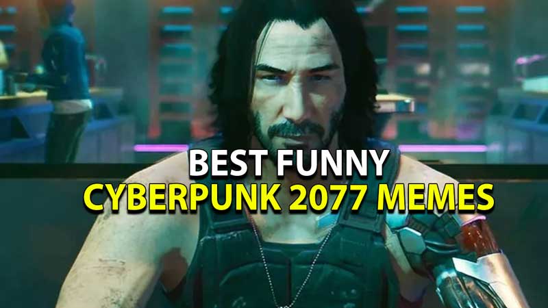 best-funny-cyberpunk-2077-memes
