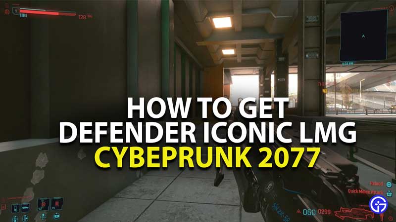 how to get defender iconic light machine gun in cyberpunk 2077