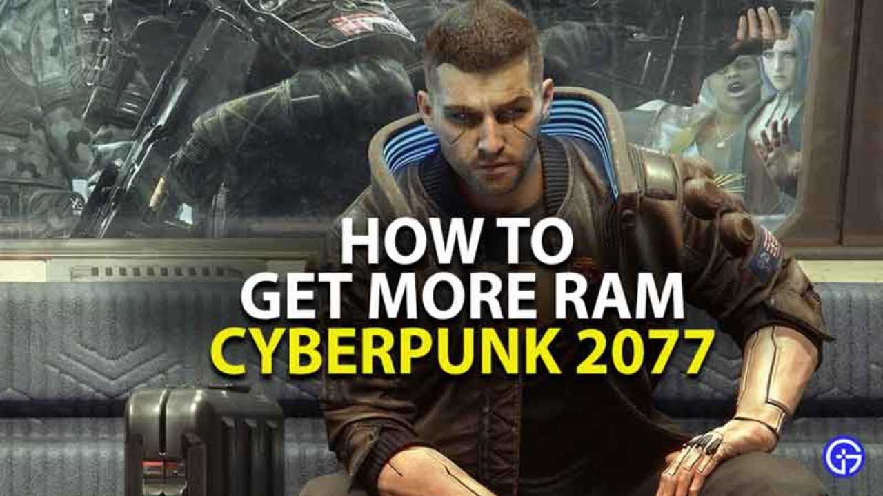 Cyberpunk 2077 To Additional Ram | To Increase Ram