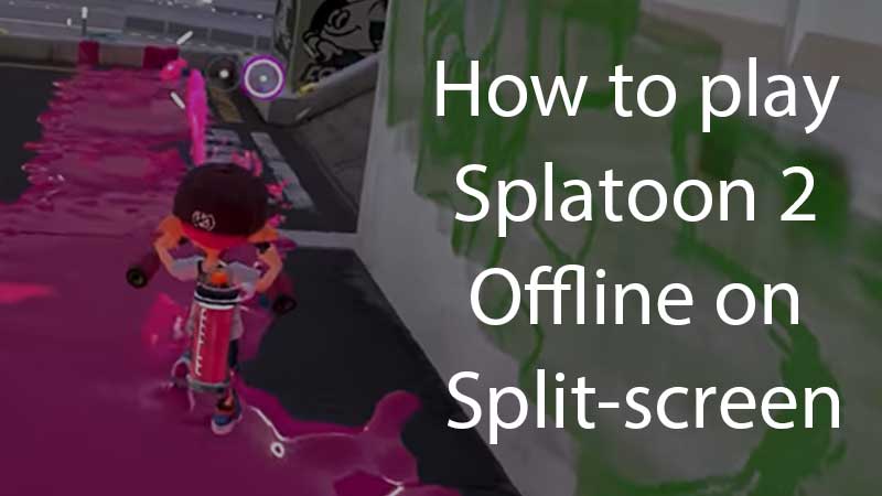 Splatoon 2 How to play on Splitscreen
