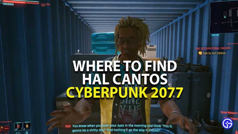 where to find hal cantos in cyberpunk 2077