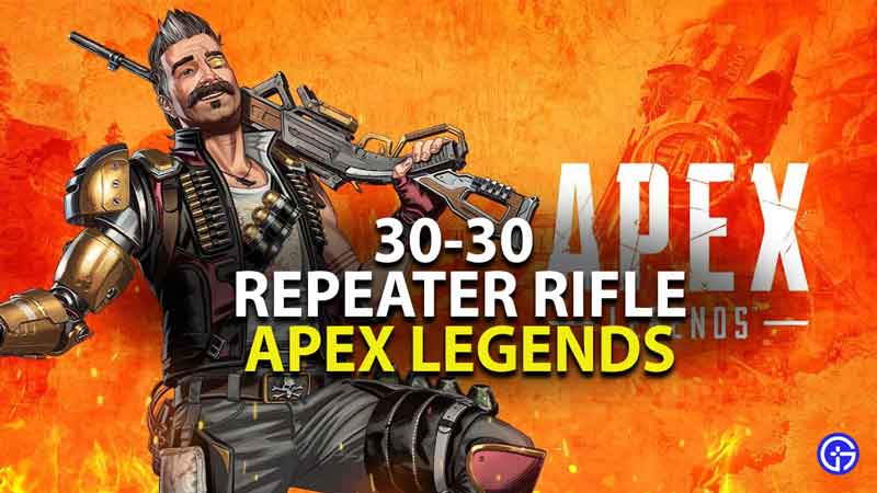 30 30 repeater rifle apex legends