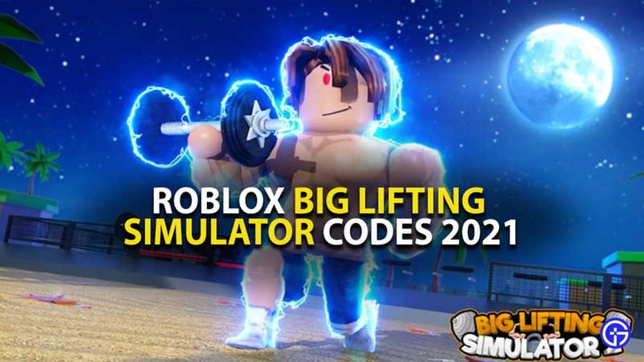 Roblox Big Lifting Simulator 2 Codes June 2021 Gamer Tweak - roblox.com games lifting simulator