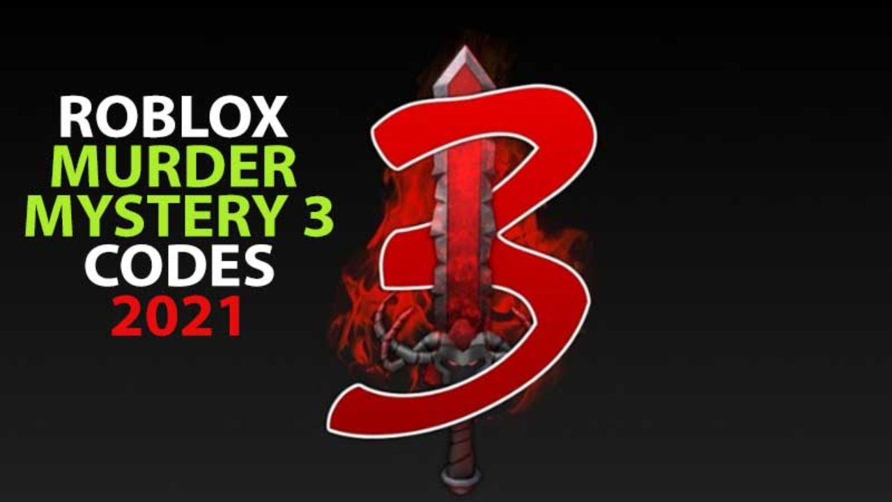 All New Murder Mystery 3 Codes July 2021 Gamer Tweak - code for rainbow roblox murder mystery