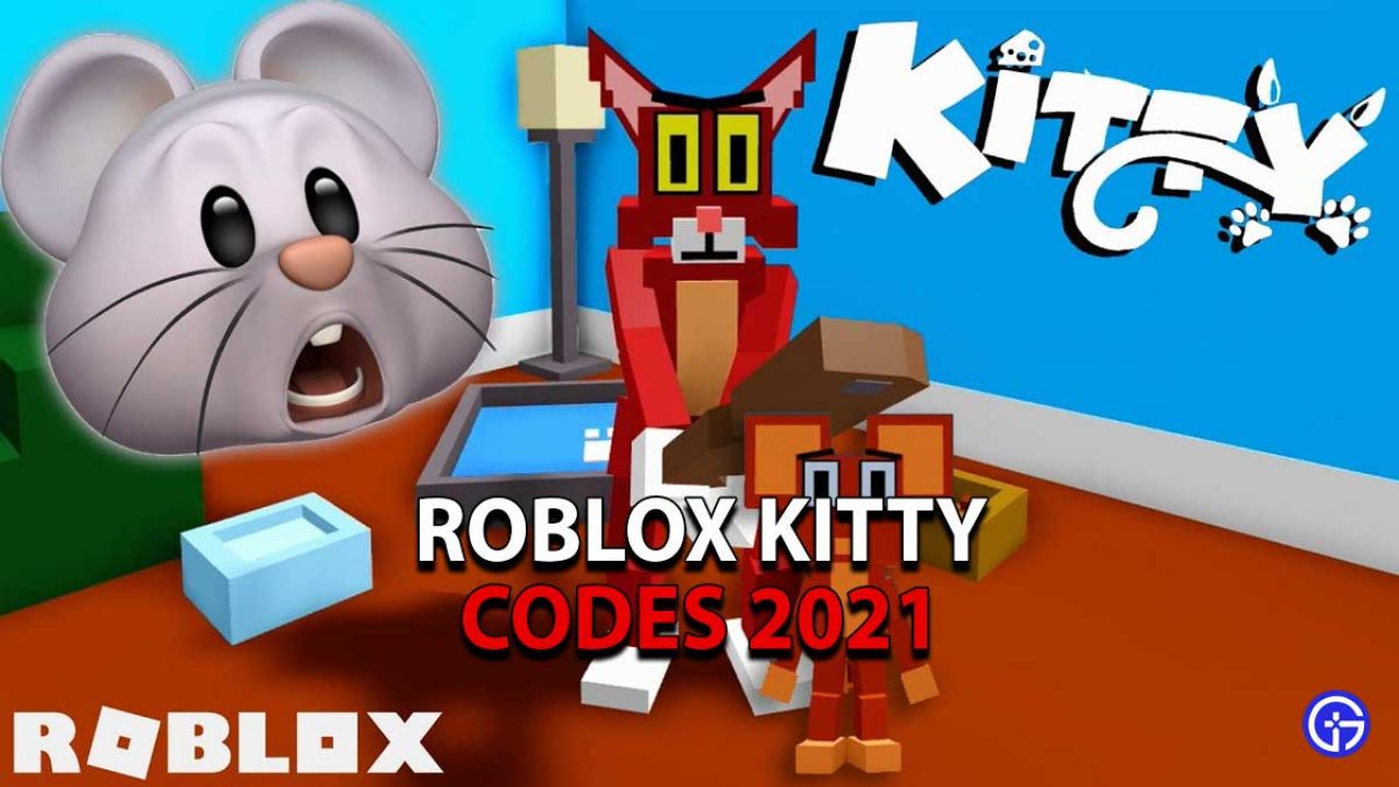 Roblox Kitty Codes October 2021 Get Unlimited Cheese For Free