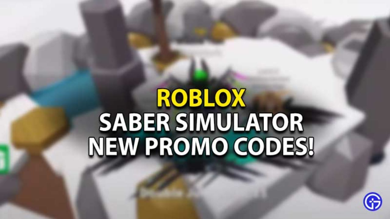 All New Roblox Saber Simulator Codes April 2021 Gamer Tweak - codes saber simulator roblox