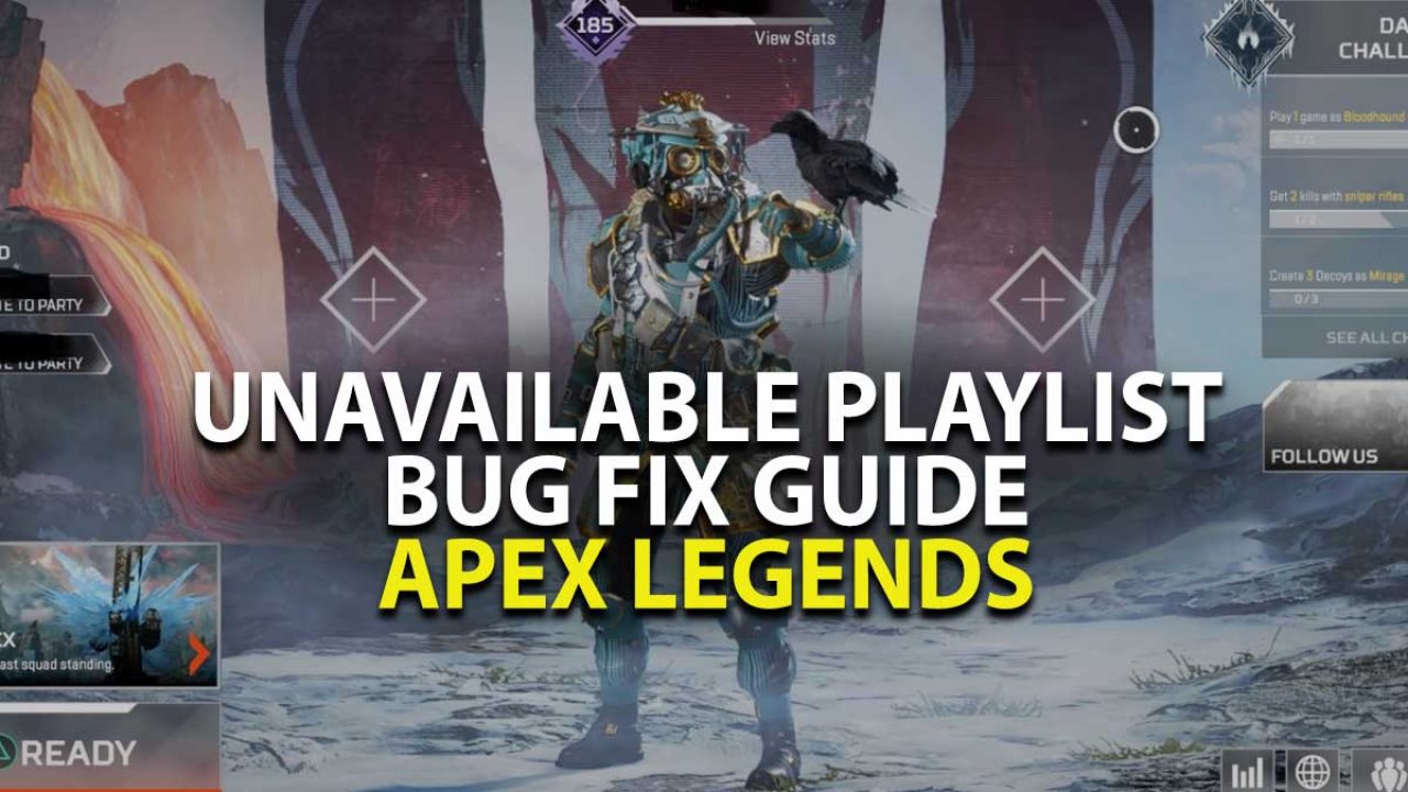 Apex Legends Playlist Unavailable Error Fix How To Solve The Bug