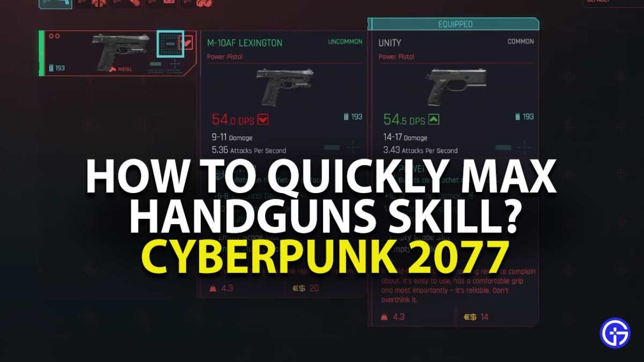 Cyberpunk 77 Handguns Level Glitch How To Quickly Max Handguns Skill