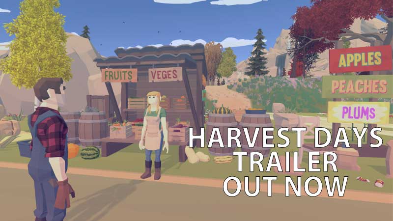 Harvest Valley Trailer Out