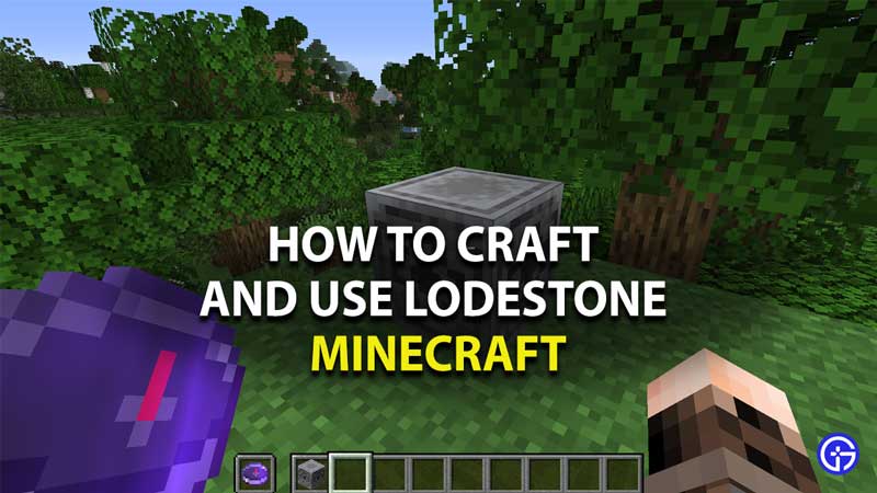 how to craft and use a lodestone in minecraft
