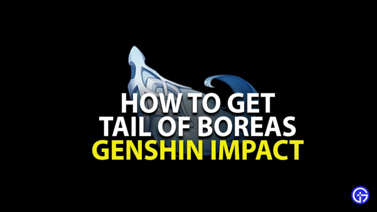 Genshin Impact How To Get Tail Of Boreas Character Ascension Item - wolf tail roblox code