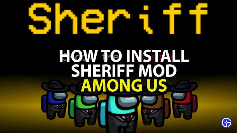 how to install sheriff mod in among us