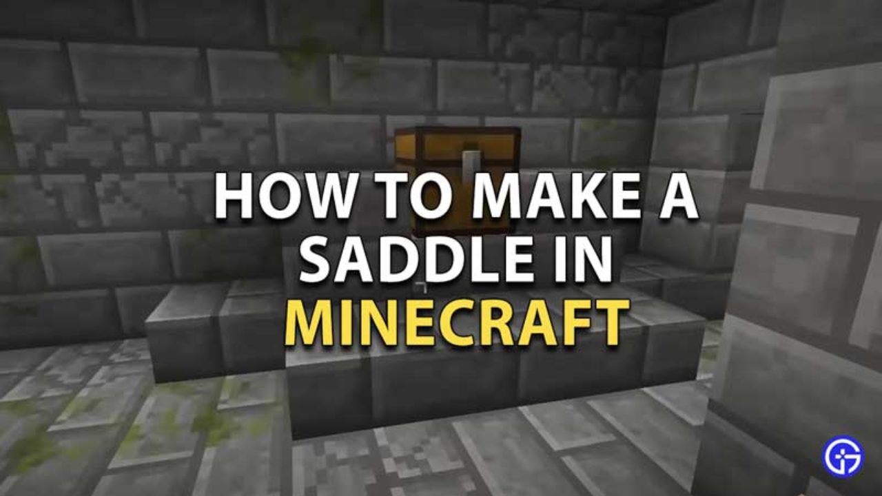 How A Saddle In Minecraft 2021 | Where To Find & Get