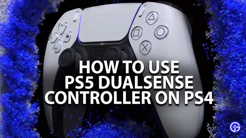 how to use ps5 dualsense controller on ps4