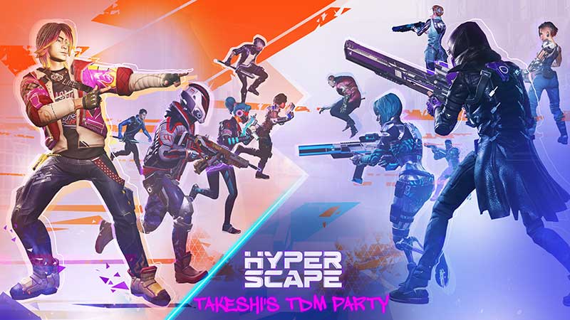 Hyper Scape Takeshi’s Team Deathmatch Party