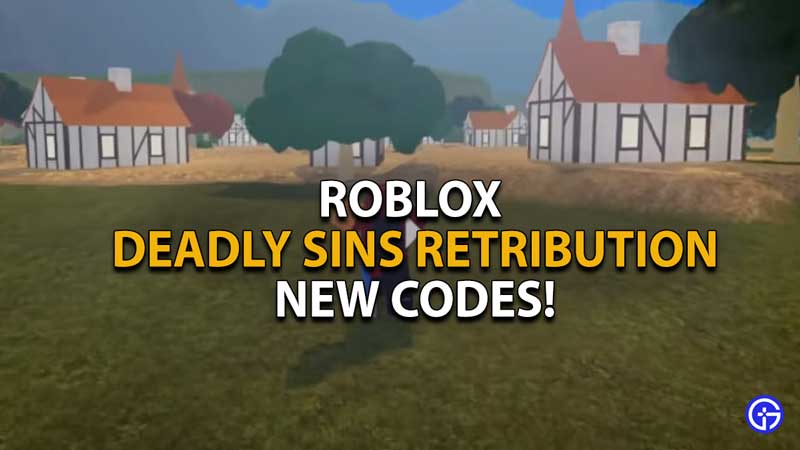 Deadly Sins Retribution Codes November 2023 - Gamer Tweak