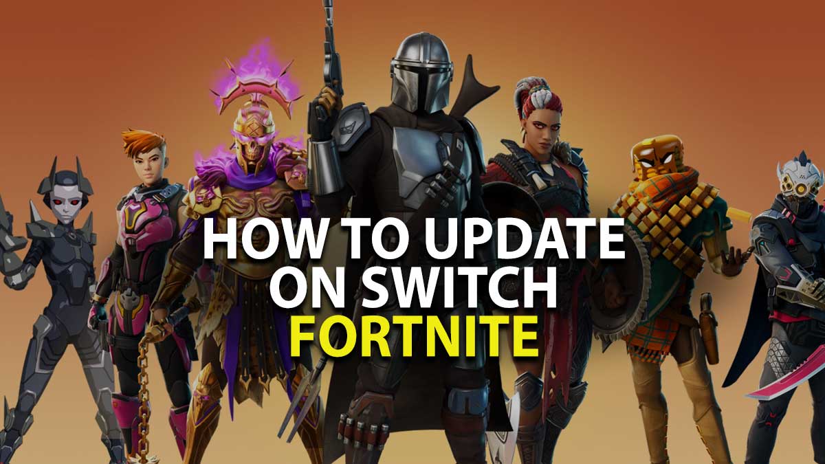 Tips to Update Fortnite on Switch