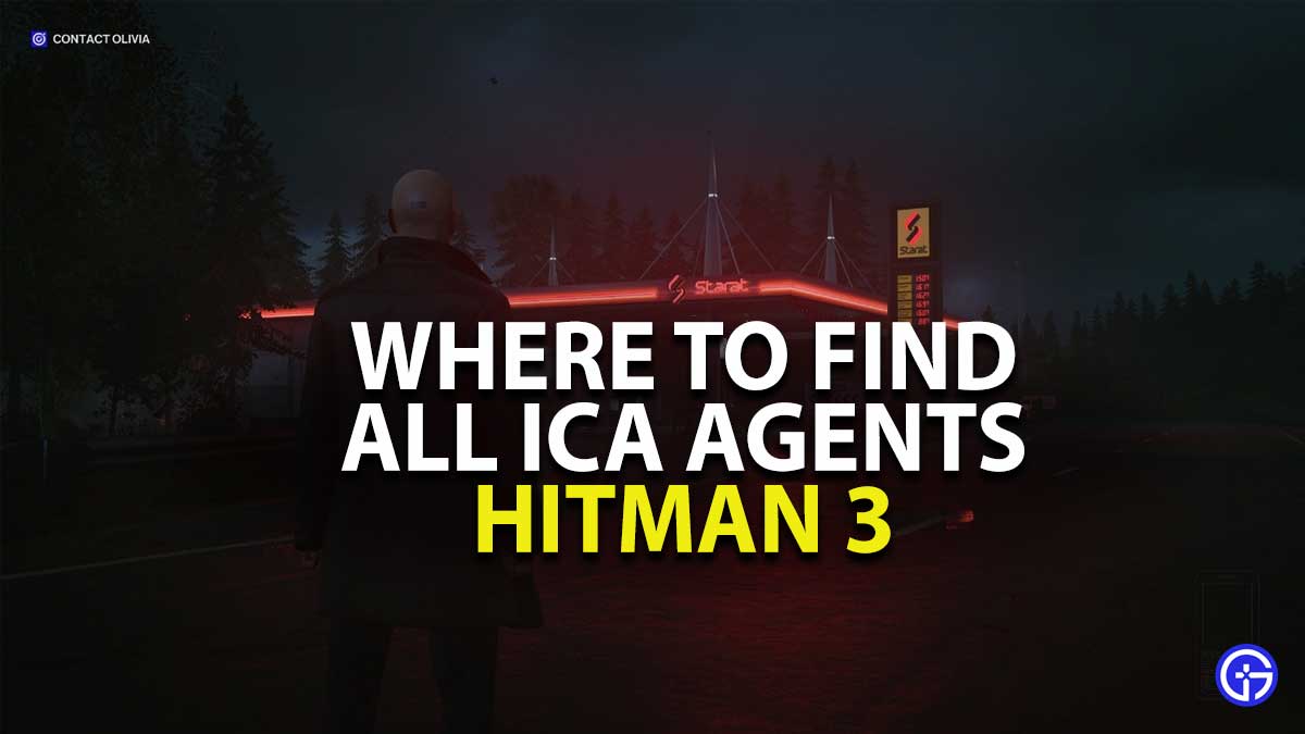 where to find all ica agents in hitman 3