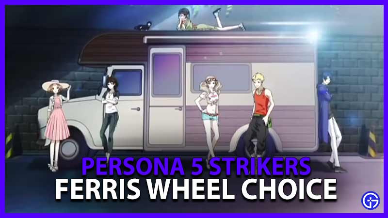 Ferris Wheel Persona 5 Strikers