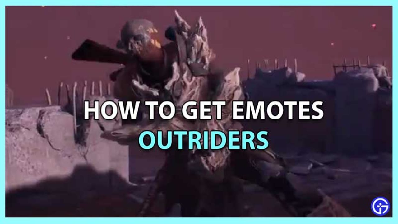 How To Get Emotes In Outriders Demo Unlock Emotes - how to disable roblox emotes