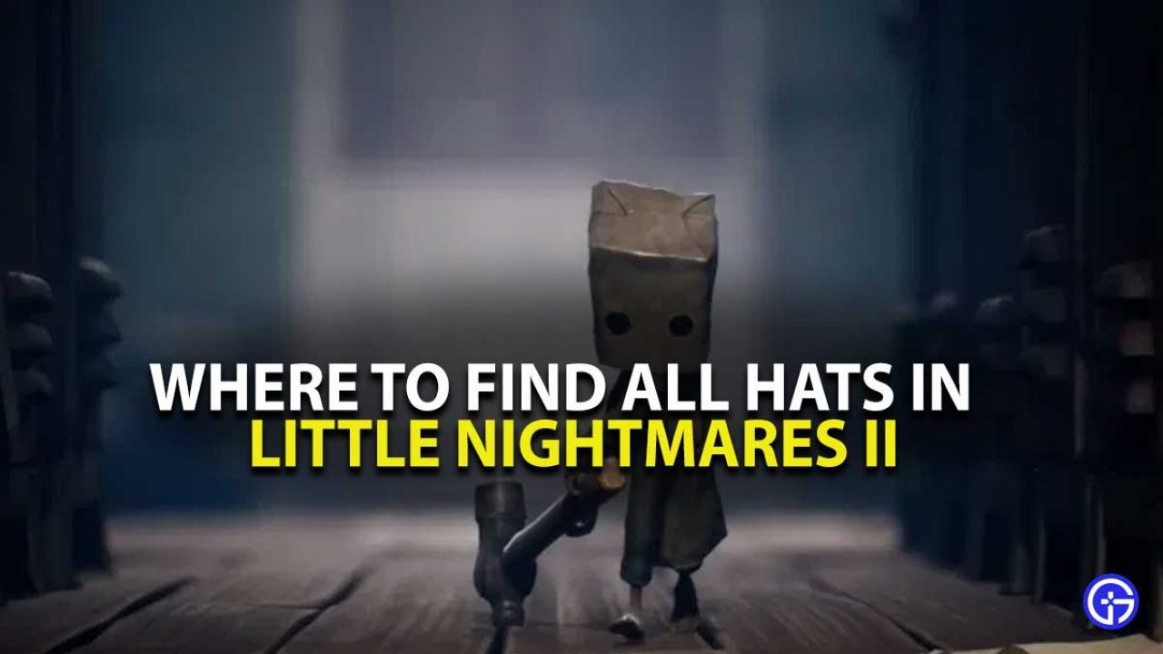 Little Nightmares 2 Hat Location Guide How Where To Get All Hats - roblox two hats