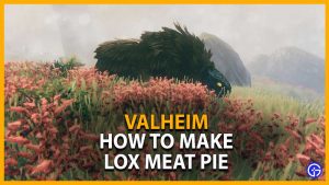 Valheim: How To Make Lox Meat Pie | Craft One Of The Best Food