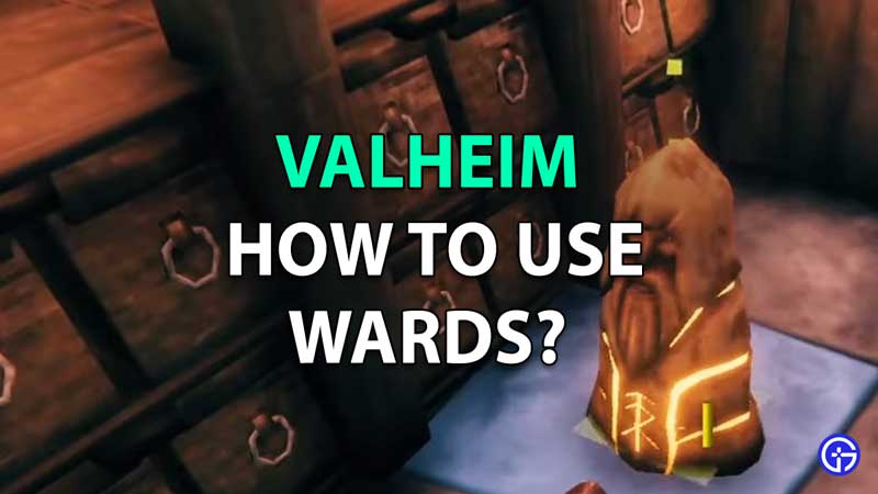 valheim how to use wards