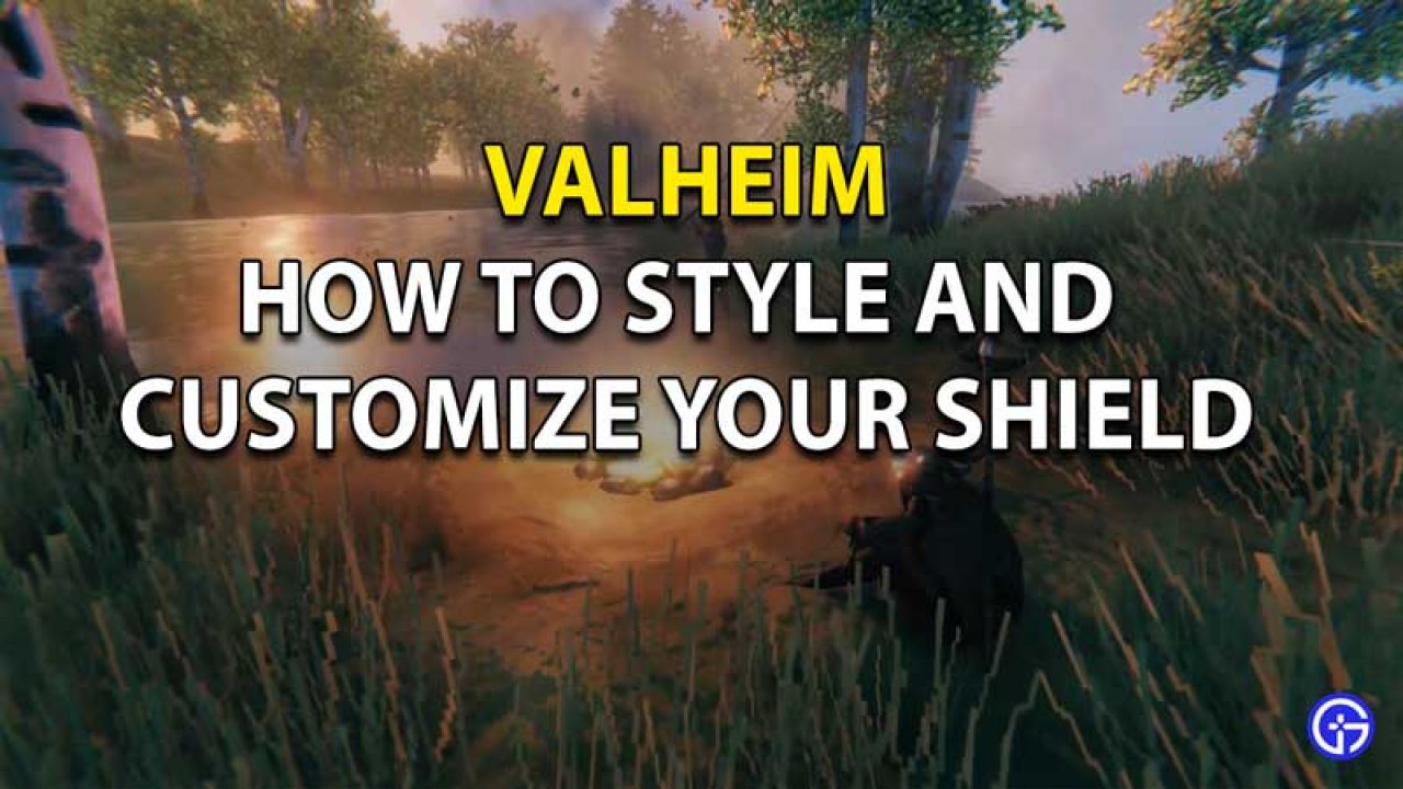 How To Customize And Style Shield In Valheim Weapon Guide - how to make a custom shield on roblox