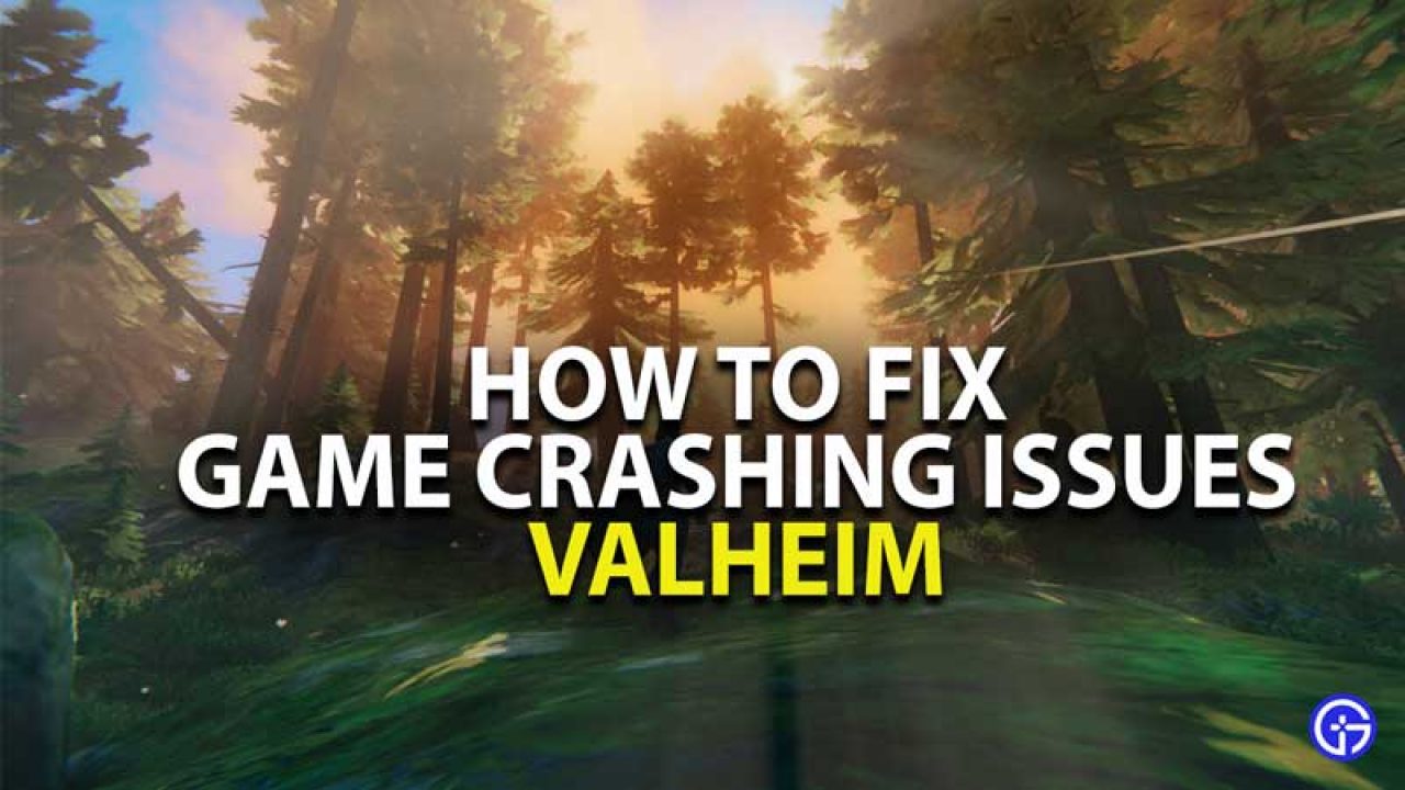 Valheim How To Fix Game Crashes No Audio Screen Tearing Fps Drop - roblox audio id that crashes your game