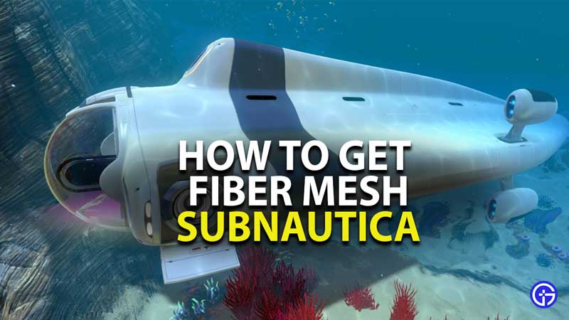 Subnautica: Get Fiber Mesh | Crafting Material Guide