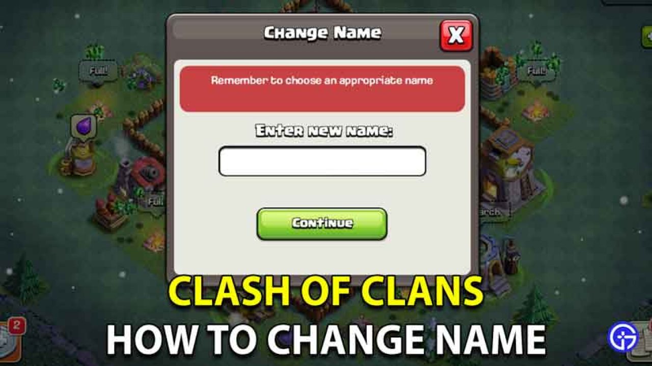How To Change Your Name In Clash Of Clans 2021