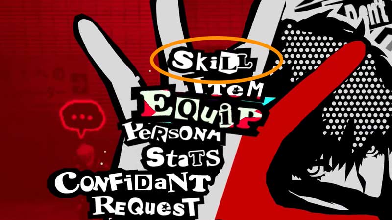 How to use Skills in Persona 5 Strikers
