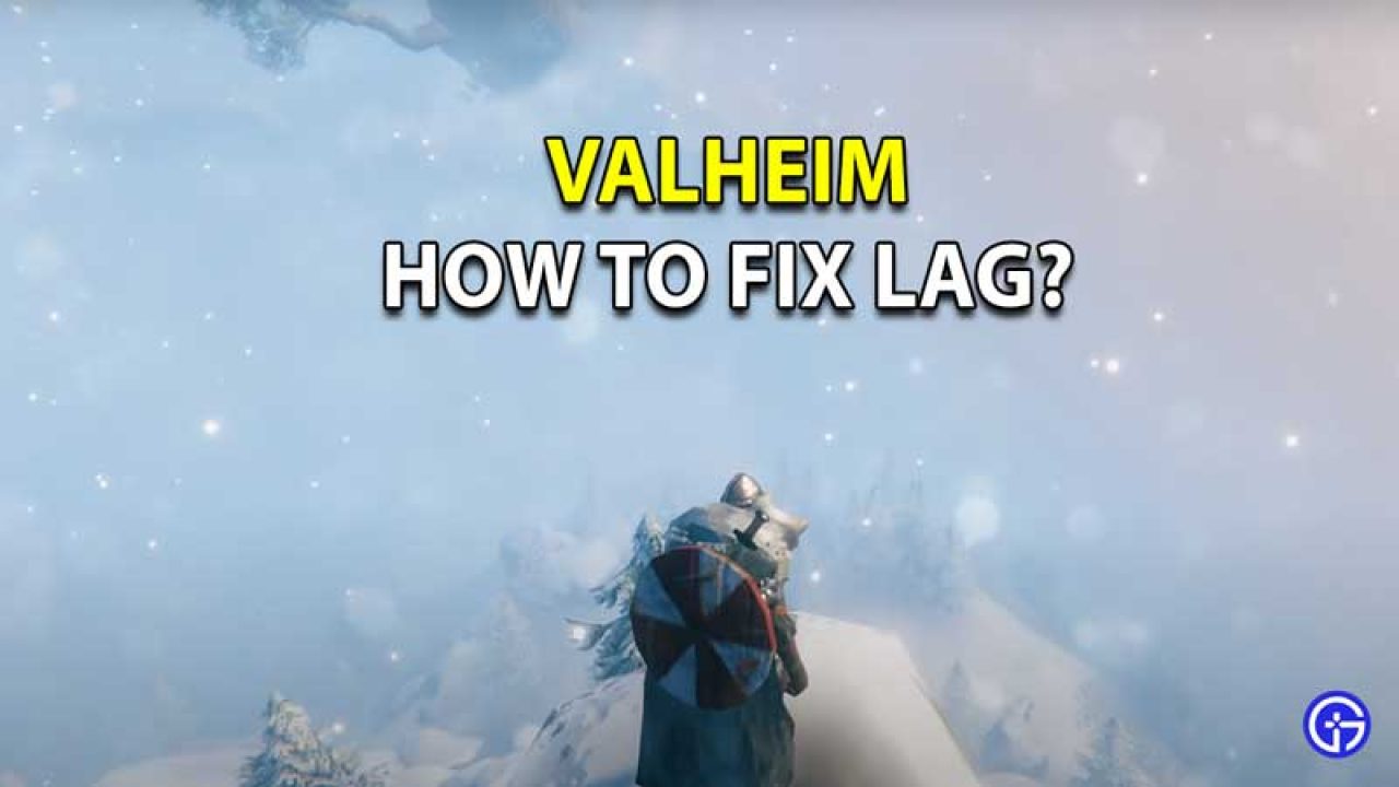 Valheim How To Fix Lag And Stutter On Pc Boost Performance - how to fix lag in fullscreen in roblox