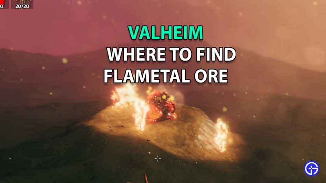 Valheim Flametal Ore How To Find And Get Gamer Tweak - roblox barren wiki