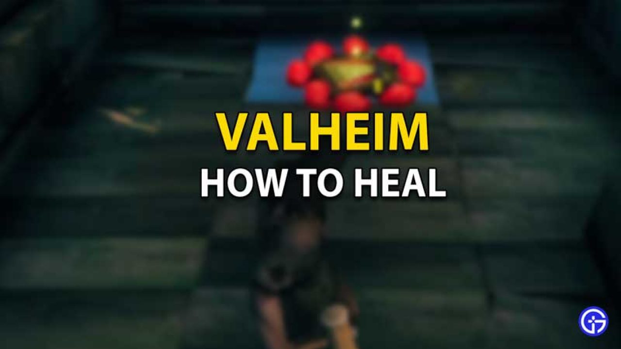 How To Heal In Valheim | Ways To Restore Health (Healing Guide)