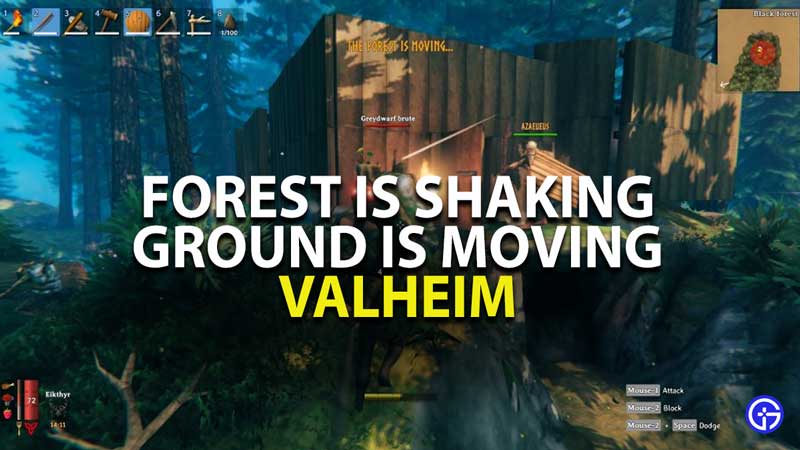 what does forest is shaking and ground is moving mean in valheim
