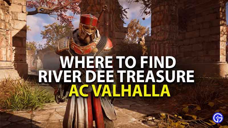 where to find river dee treasure in assassins creed valhalla