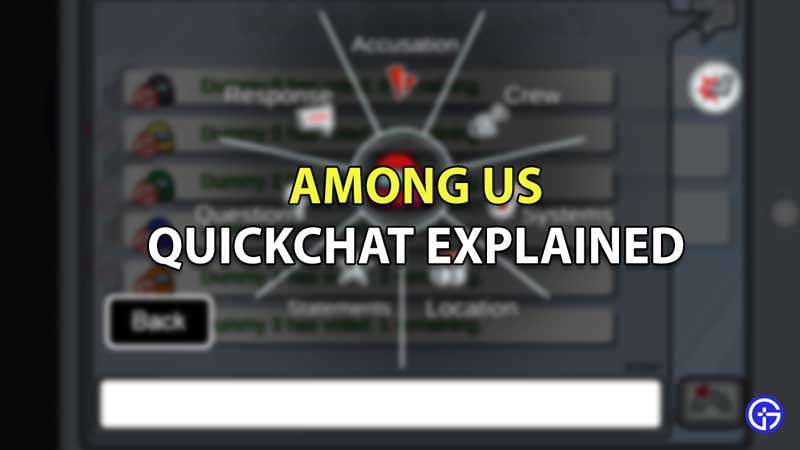 how to get rid of quick chat in among us