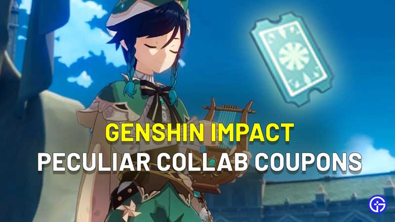 How To Get Peculiar Collab Coupons In Genshin Impact