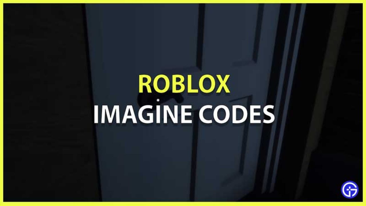 All New Roblox Imagine Codes June 2021 New Imagine Promo Codes - roblox jailbreak look at me code