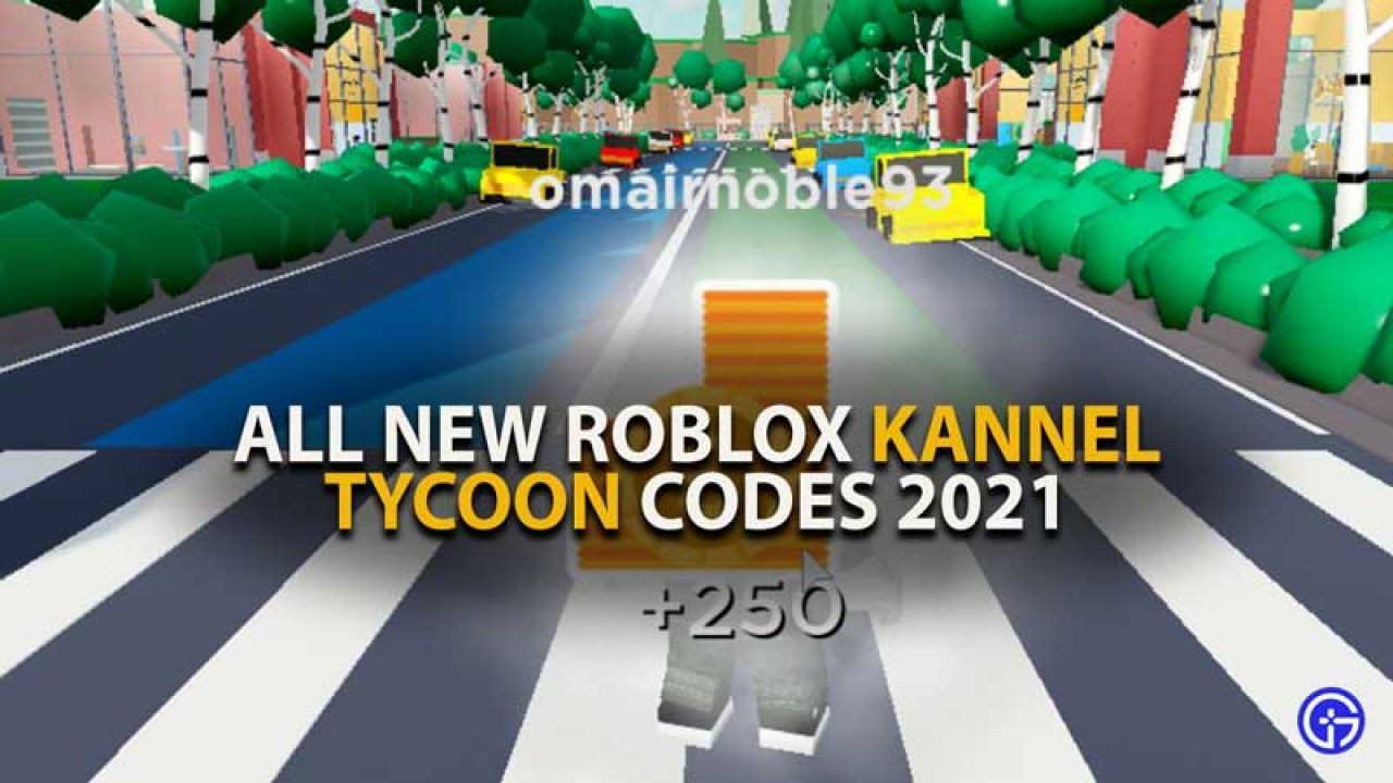 All New Roblox Kennel Tycoon Codes April 2021 - city tycoon roblox codes