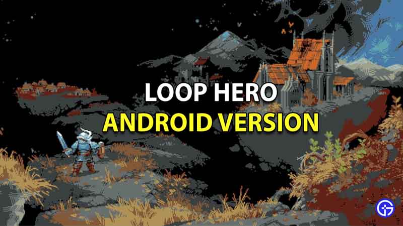 Loop Hero Android version