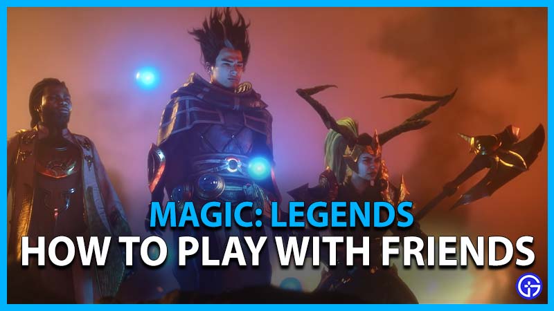 Magic Legends Invite Friends