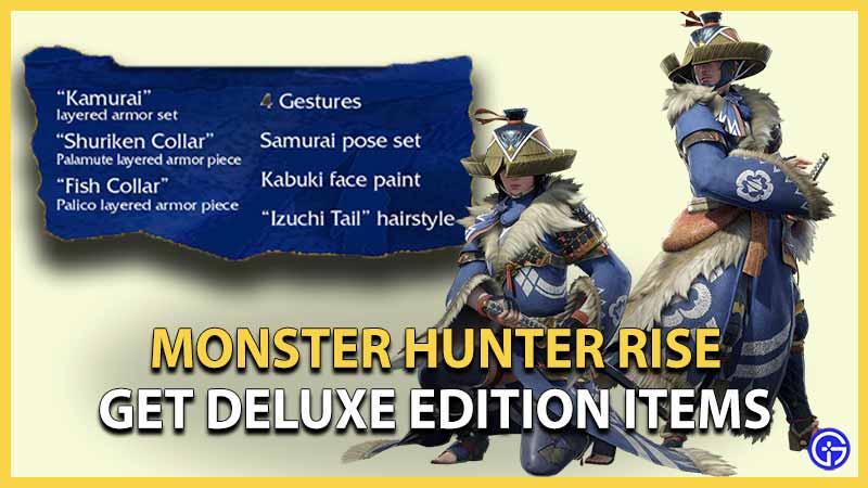 Monster Hunter Rise How To Get & Redeem Deluxe Edition Items