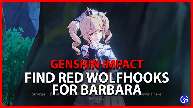 Red Wolfhooks Barbara Hangout Event Genshin Impact