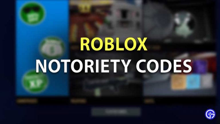 Roblox Notoriety Codes (September 2023) - Cash, Safes & More