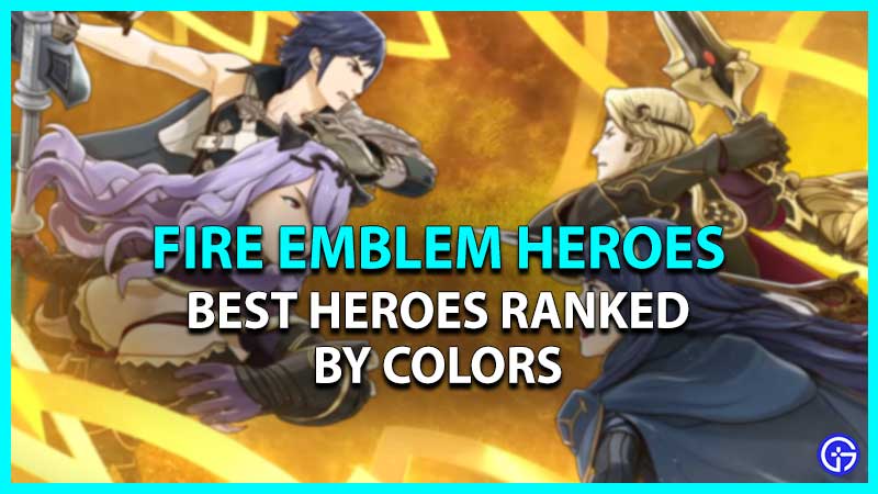 fire emblem heroes tier list