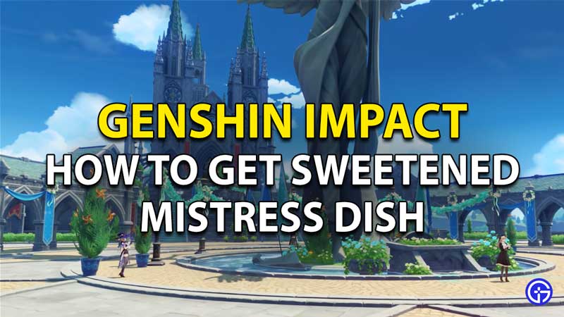 Genshin Impact Sweetened Mistress Dish