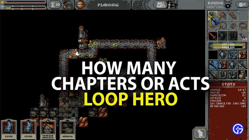 how many chapters or acts there are in loop hero